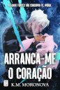 Arranca-me o Coração