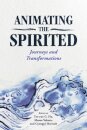 Animating the Spirited
