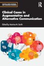 Clinical Cases in Augmentative and Alternative Communication