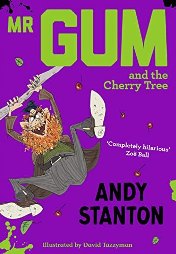 Mr Gum & The Cherry Tree