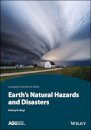 Earth's Natural Hazards and Disasters