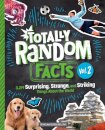 Totally Random Facts Volume 2