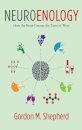 Neuroenology : How the Brain Creates the Taste of Wine