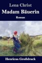 Madam Bauerin (Großdruck)