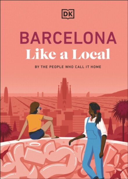 Barcelona Like A Local