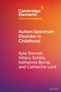 Autism Spectrum Disorder in Childhood