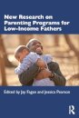New Research on Parenting Programs for Low-Income Fathers
