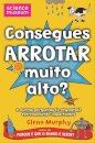 Consegues Arrotar Muito Alto ?