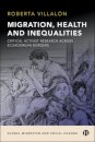 Migration, Health, and Inequalities