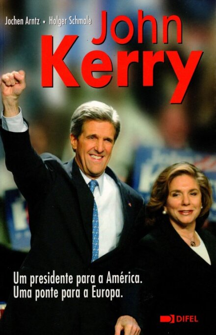 John Kerry-Um Presidente Para Ameri