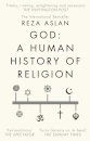 God: A Human History
