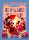 Clássicos Ilustrados: Mulherzinhas