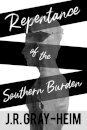 Repentance of The Southern Burden