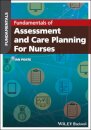 Fundamentals of Assessment and Care Planning for Nurses