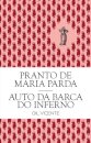 Pranto De Maria Parda E O Auto Da Barca Do Inferno