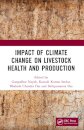 Impact of Climate Change on Livestock Health and Production