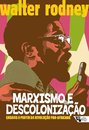 Marxismo E Descolonização: A Partir RevoluçãoPan-Africana