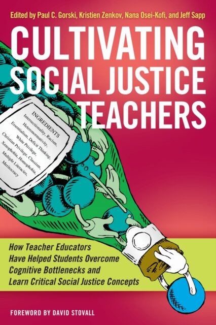 Cultivating Social Justice Teachers