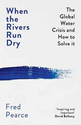 When The Rivers Run Dry