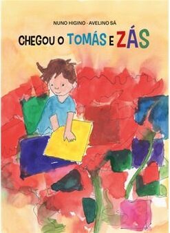 Chegou o Tomás e Zás