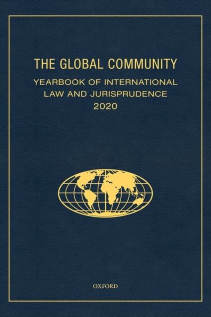 The Global Community Yearbook of International Law and Jurisprudence 2020
