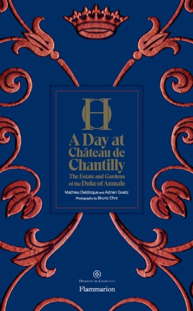 A Day at Chateau de Chantilly