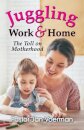 Juggling Work and Home