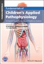Fundamentals of Children's Applied Pathophysiology