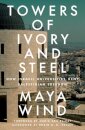 Towers of Ivory and Steel