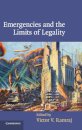Emergencies and the Limits of Legality