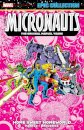 Micronauts Epic Collection: The Original Marvel Years - Home Sweet Homeworld