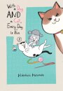 With a Dog AND a Cat, Every Day is Fun, Volume 8