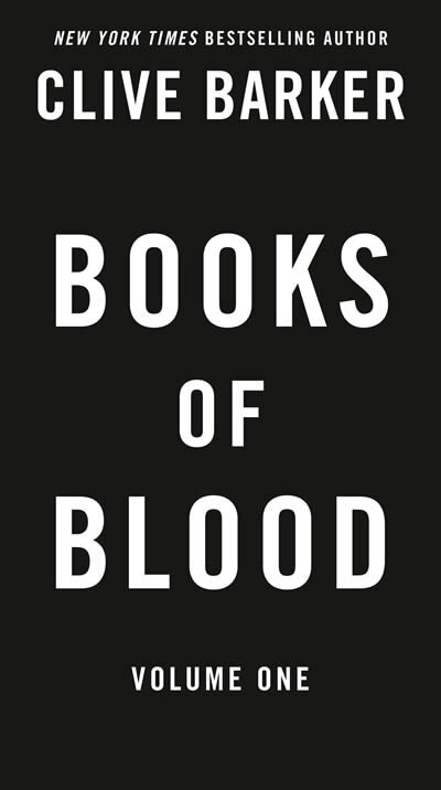 Clive Barker's Books of Blood: Volume One (Movie Tie-In)