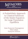 A Probabilistic Approach to Classical Solutions of the Master Equation for Large Population Equilibria