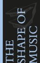 The Shape of Music