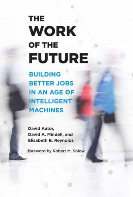 The Work Of The Future