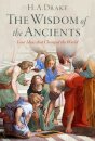 The Wisdom of the Ancients