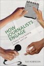 How Journalists Engage