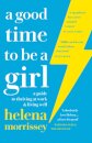 A Good Time to be a Girl