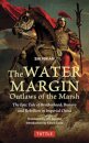 The Water Margin: Outlaws of the Marsh