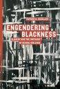 Engendering Blackness