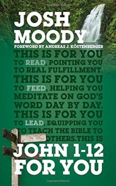 John 1–12 For You