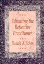 Educating the Reflective Practitioner