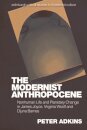 The Modernist Anthropocene