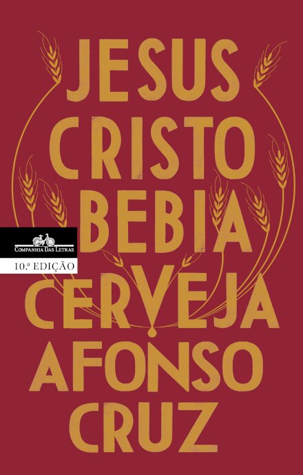 Jesus Cristo Bebia Cerveja