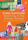 Cross-Curricular Teaching in the Primary School