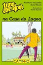 Uma Aventura na Casa da Lagoa