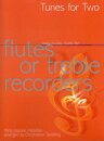 Tunes for Two: Easy Duets for Flutes or Treble Recorders