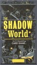 The Shadow World