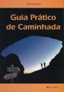 O Guia Prático de Caminhada